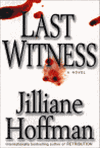 unknown Hoffman, Jilliane / Last Witness / Signed First Edition Book