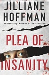 Hoffman, Jilliane / Plea Of Insanity / Signed First Edition Book
