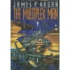 unknown Hogan, James / Multiplex Man, The / First Edition Book