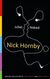 Hornby, Nick / Juliet, Naked / Signed First Edition Book