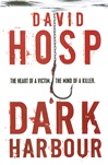 unknown Hosp, David / Dark Harbour / Signed First Edition UK Book