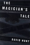 Putnam Bayer, William (as Hunt, David) / Magician's Tale, The / First Edition Book