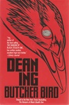 unknown Ing, Dean / Butcher Bird / Signed First Edition Book