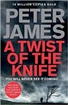 James, Peter / Twist Of The Knife, A / Signed First Edition Uk Book