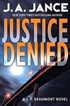unknown Jance, J.A. / Justice Denied / Signed First Edition Book