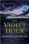 St. Martin's Judson, Daniel / Violet Hour, The / Signed First Edition Book
