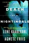 Kaaberbol, Lene & Friis, Agnete / Death Of A Nightingale / Double Signed First Edition Book