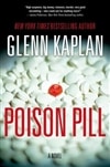 Kaplan, Glenn / Poison Pill / Signed First Edition Book