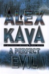 unknown Kava, Alex / Perfect Evil, A / Signed First Edition Book