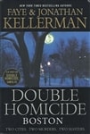 Kellerman, Faye & Jonathan / Double Homicide / First Edition Book