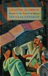 Kennedy, Douglas / Chasing Mammon / Signed First Edition Uk Book