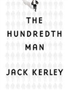 unknown Kerley, Jack / Hundredth Man, The / Signed First Edition Book