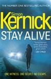 Kernick, Simon / Stay Alive / Signed First Edition Uk Book