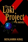 unknown King, Benjamin / Loki Project, The / Signed First Edition Book