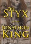 unknown King, Jonathon / Styx, The / Signed First Edition Book