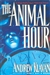 Klavan, Andrew | Animal Hour, The | Signed First Edition Copy