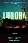 Koepp, David | Aurora | Signed First Edition Book