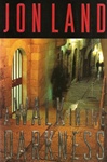 unknown Land, Jon / Walk in the Darkness, A / Signed First Edition Book