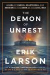 Larson, Erik | Demon of Unrest, The | Signed First Edition Book