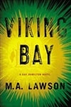 Lawson, M.a. (lawson, Mike) / Viking Bay / Signed First Edition Book