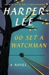 Lee, Harper - Go Set A Watchman (first Edition Book)