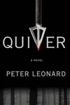 Leonard, Peter / Quiver / First Edition Book