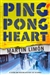 Limon, Martin | Ping Pong Heart | Signed First Edition Copy