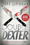 Random House Lindsay, Jeff / Double Dexter / Signed First Edition Book