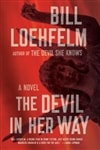 unknown Loehfelm, Bill / Devil in Her Way, The / Signed First Edition Book