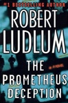 Ludlum, Robert / Prometheus Deception, The / First Edition Book