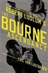 Robert Ludlum's The Bourne Ascendancy | Lustbader, Eric Van (as Ludlum, Robert) | Signed First Edition Book