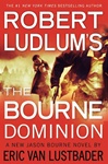 Random House Lustbader, Eric Van / Robert Ludlum's Bourne Dominion, The / Signed First Edition Book
