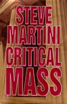 unknown Martini, Steve / Critical Mass / Signed First Edition Book