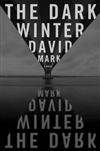 Mark, David / Dark Winter, The / Signed First Edition Book