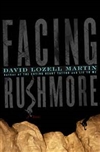 Simon & Schuster Martin, David / Facing Rushmore / First Edition Book
