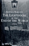unknown Marlowe, Stephen / Lighthouse at the End of the World, / First Edition Book