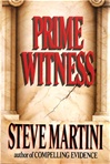 unknown Martini, Steve / Prime Witness / Signed First Edition Book