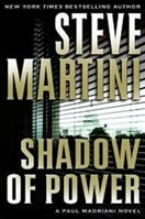 Shadow of Power | Martini, Steve | Signed First Edition Book