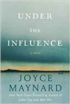 HarperCollins Maynard, Joyce / Under the Influence / Signed First Edition Book