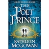 Simon & Schuster McGowan, Kathleen / Poet Prince, The / Signed First Edition Book