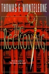 Monteleone, Thomas / Reckoning, The / First Edition Book