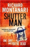 Hachette Montanari, Richard / Shutter Man / Signed First Edition Book