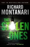 Montanari, Richard / Stolen Ones, The / Signed First Edition Uk Book