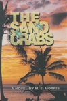 unknown Morris, M.E. / Sand Crabs, The / First Edition Book