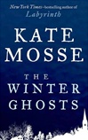 Putnam Mosse, Kate / Winter Ghosts / Signed First Edition Book