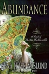 unknown Naslund, Sena Jeter / Abundance: A Novel of Marie Antoinette / Signed First Edition Book