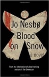 Random House Nesbo, Jo / Blood on Snow / Signed First Edition Book