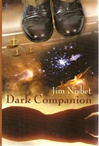 Signed Limited Jim Nisbet Dark Companion
