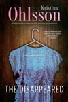 Simon & Schuster Ohlsson, Kristina / Disappeared, The / Signed First Edition Book