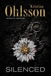 Atria Ohlsson, Kristina / Silenced / Signed First Edition Book